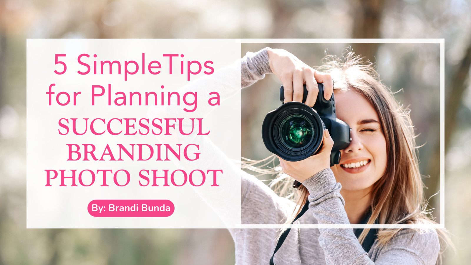 Tips for Planning a Successful Branding Photoshoot