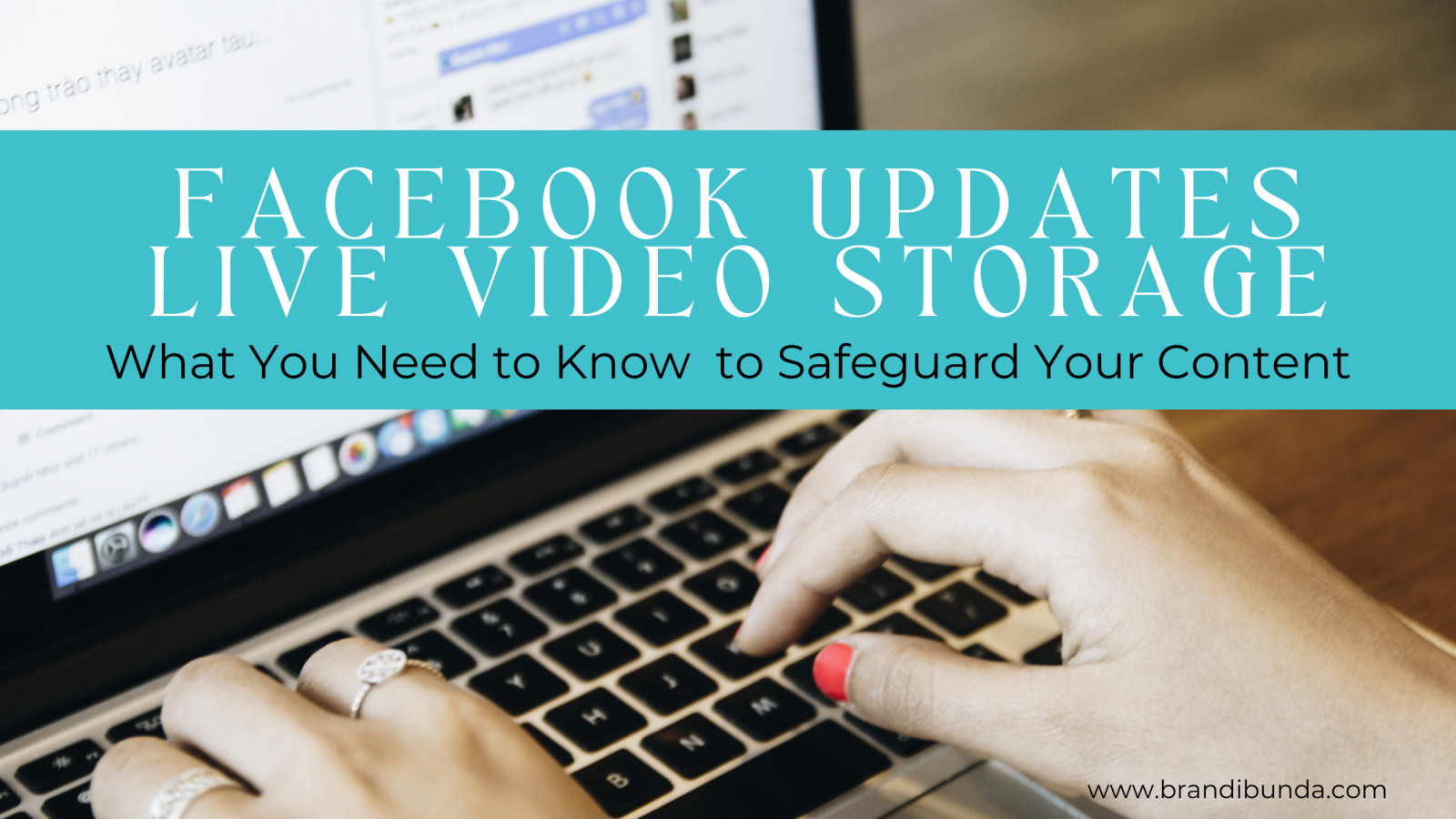 Facebook Updates Live Video Storage: What You Need to Know