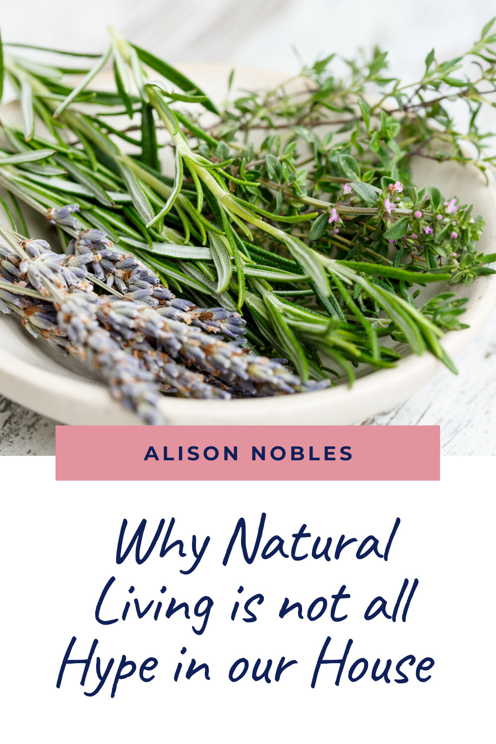 Why Natural Living is not all Hype in our House!