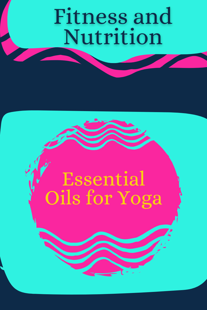 Essential Oils for Yoga