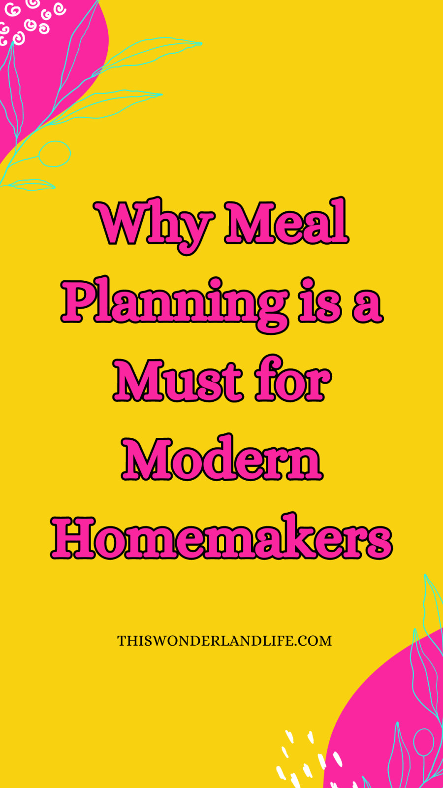 Why Meal Planning is a Must for Modern Homemakers