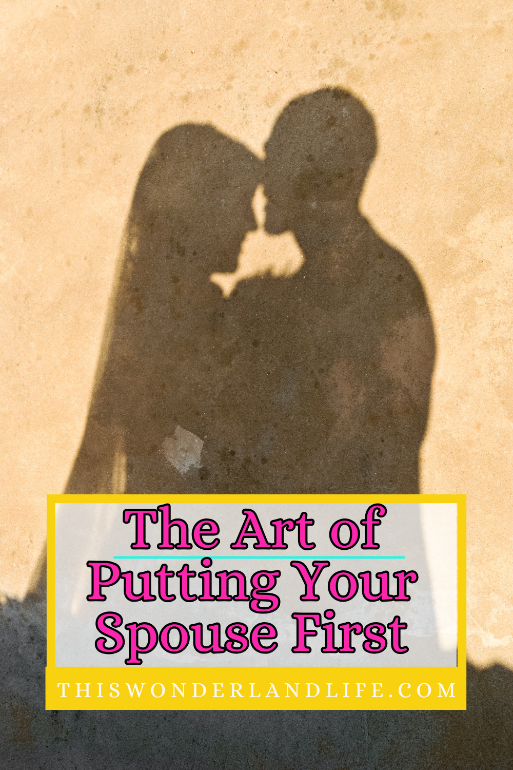 The Art of Putting Your Spouse First: A Guide for the Traditional Wife