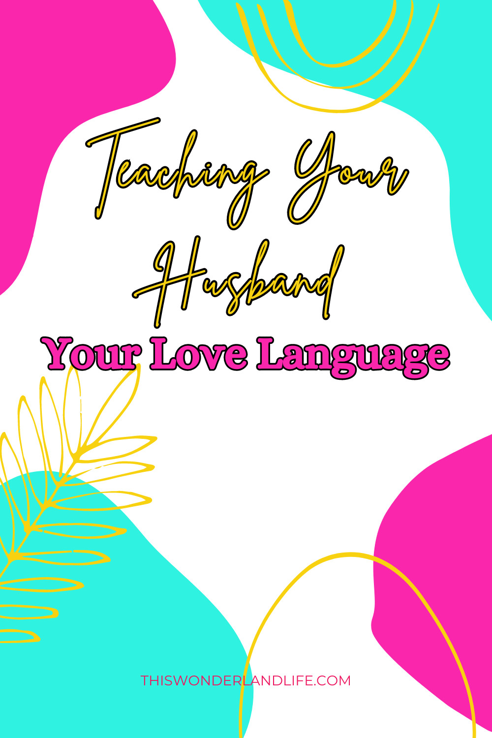 How to Teach Your Man Your Love Language When You're a Traditional Homemaker