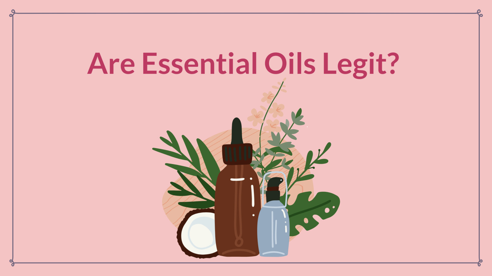 Let's Talk Essential Oils