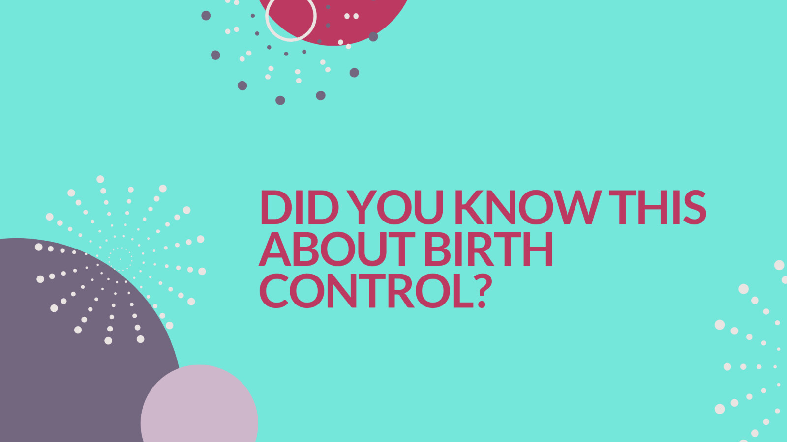 One Thing They Didn't Tell You About Birth Control