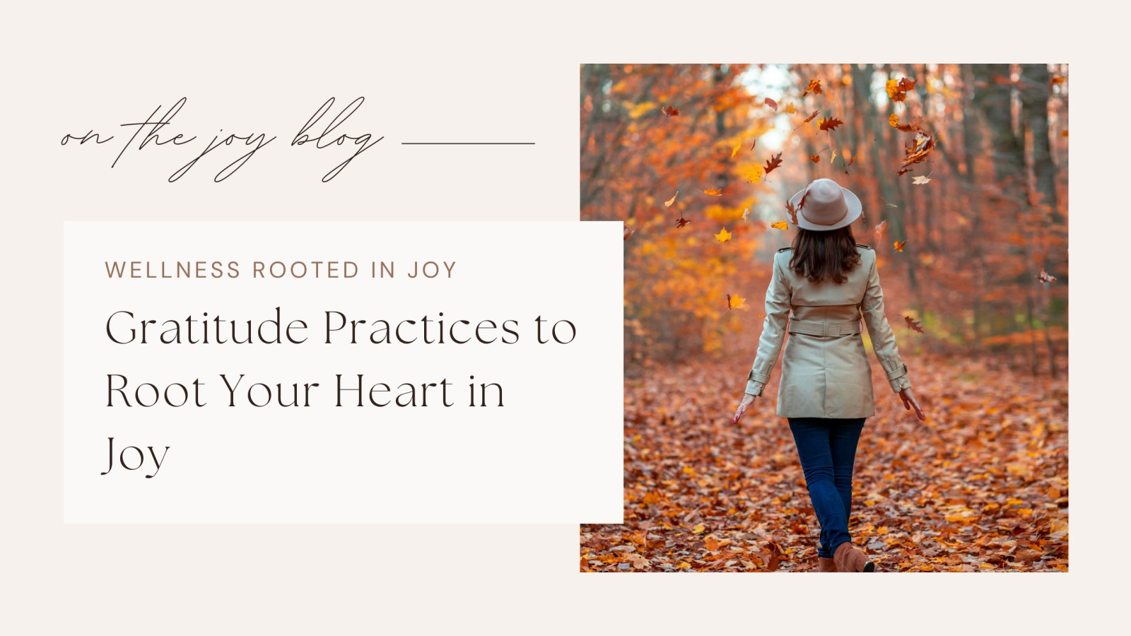 Gratitude Practices to Root Your Heart in Joy