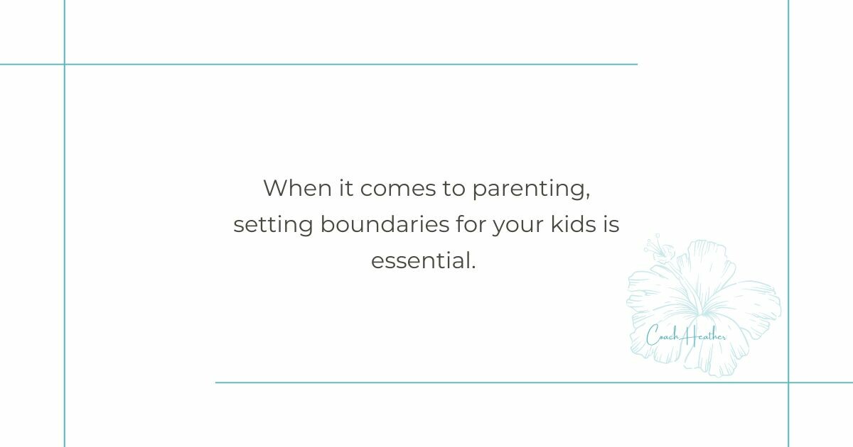 Why Boundaries Are Important for Kids