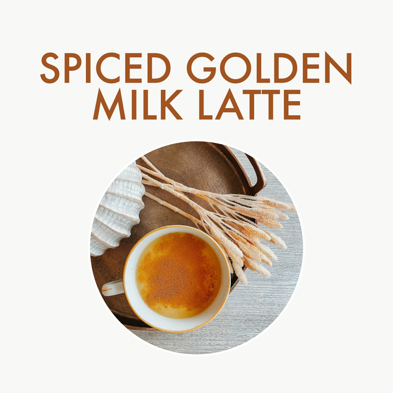 Spiced Golden Milk Latte