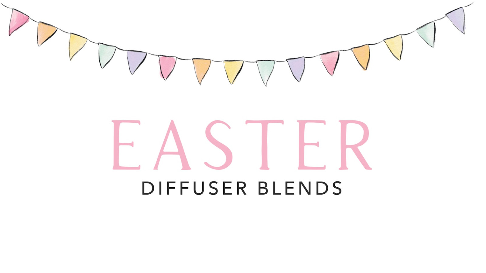 Easter Diffuser Blends