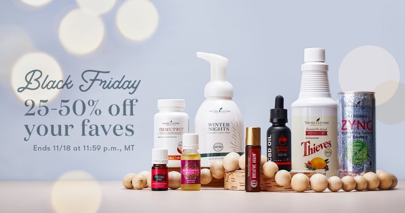 BLACK FRIDAY (Young Living) 25-50% OFF, starts Tuesday 11/14 at 9am MST