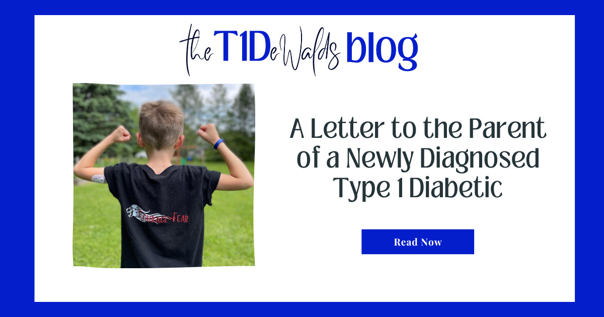 A Letter to the Parent of a Newly Diagnosed Type 1 Diabetic