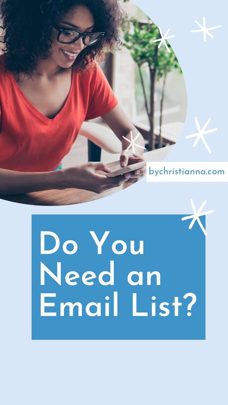 Do You Need an Email List?