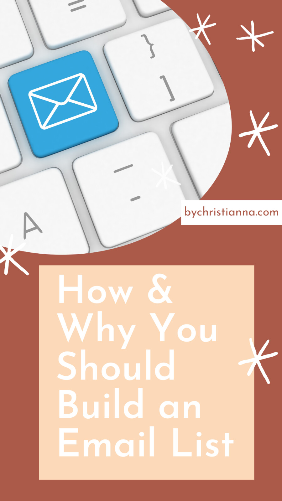 How and Why You Should Build an Email List