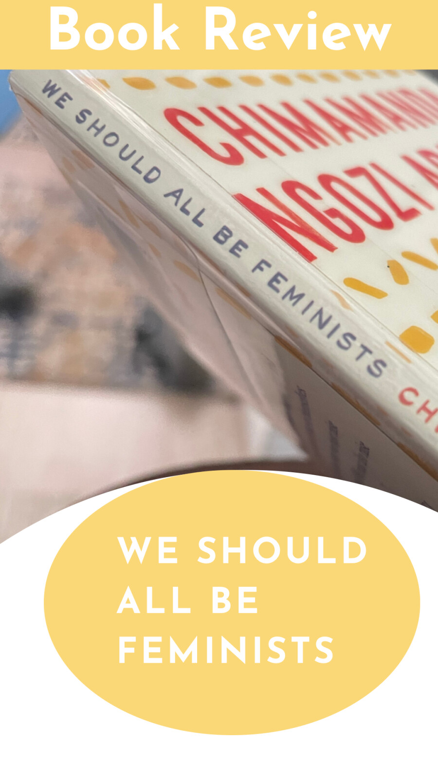 Book Review: We Should All Be Feminists 