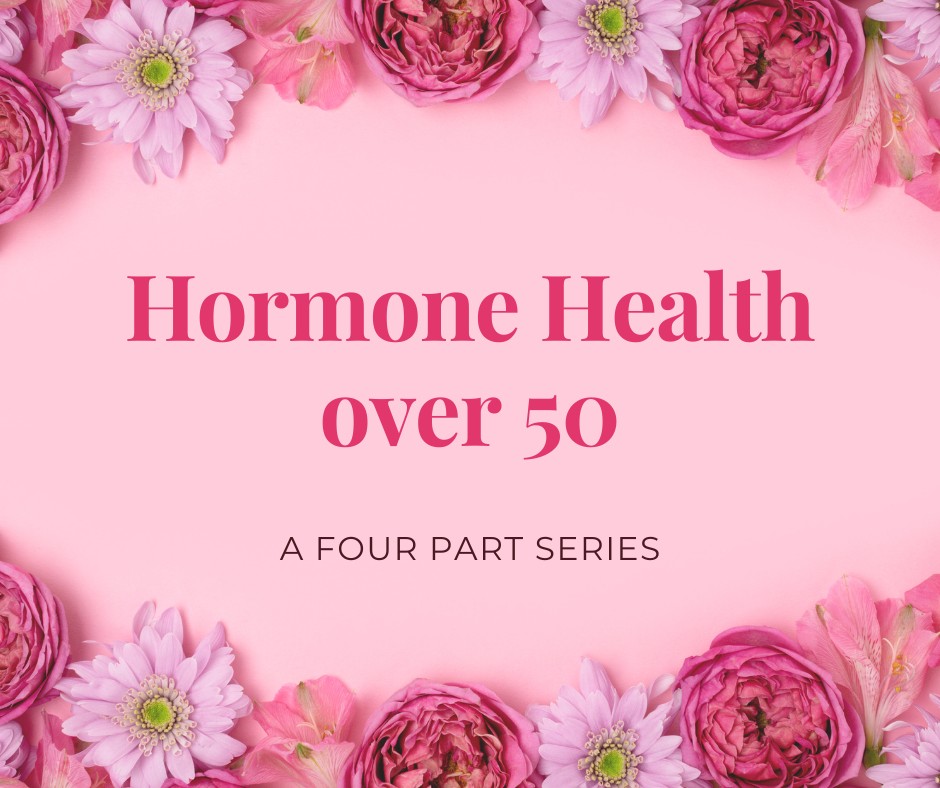 Hormones After 50: Why Stability Matters More Than Willpower