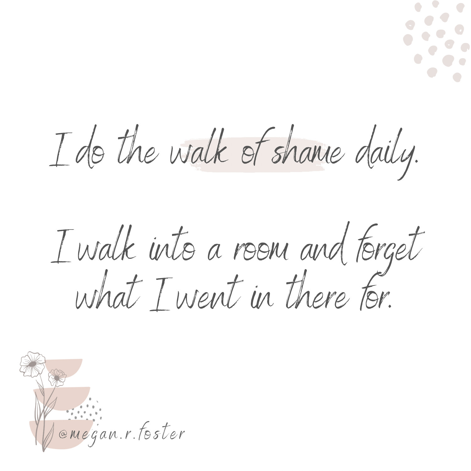 Do You Do the Walk of Shame?