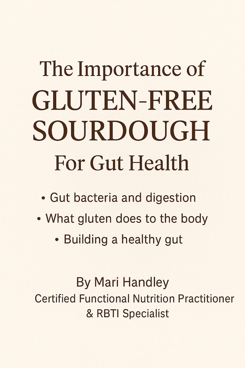 The Truth About Gluten-Free Sourdough: A Gut-Healing Staple 