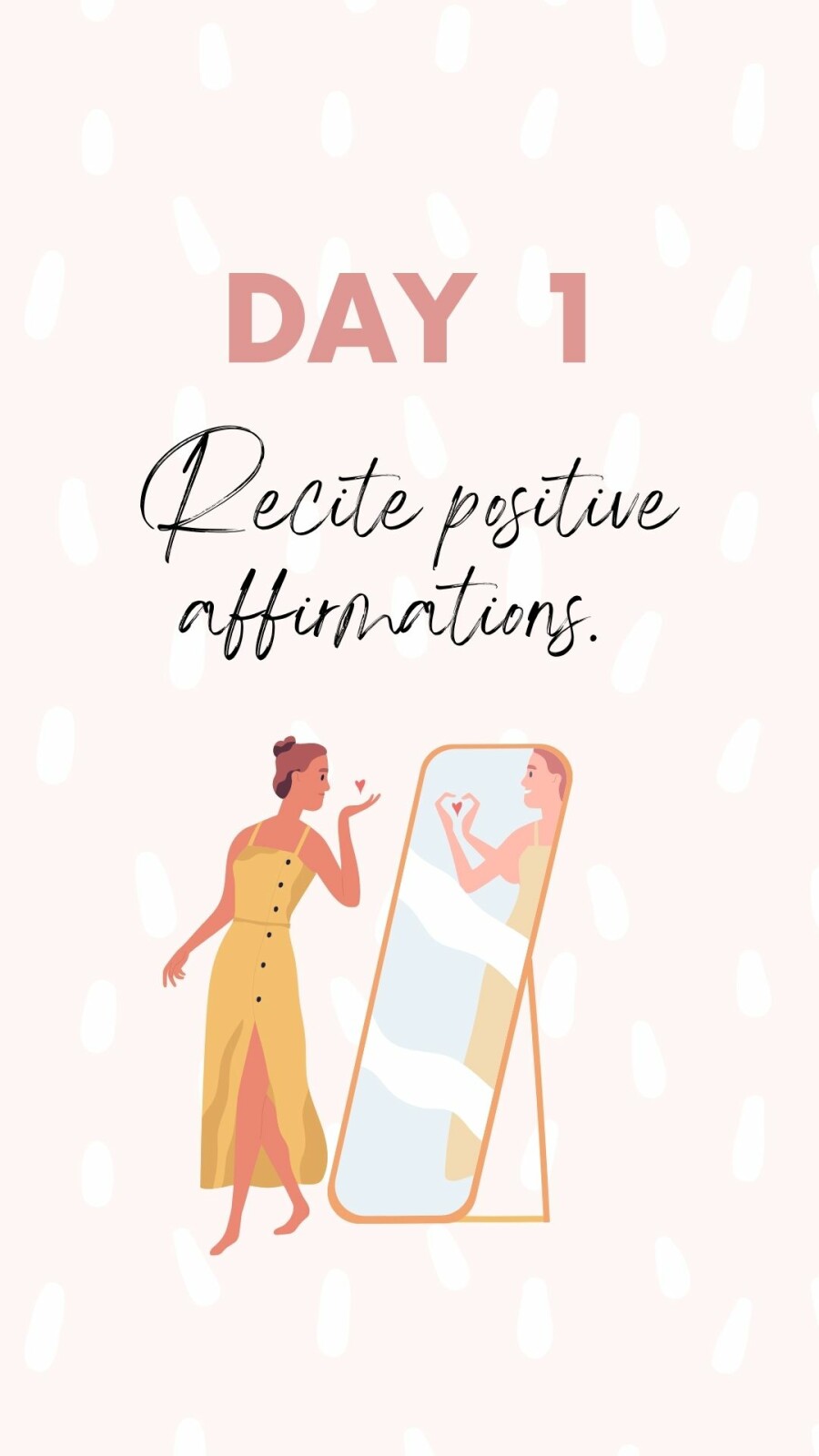Self Love 101  How to use positive affirmations - Day 1
