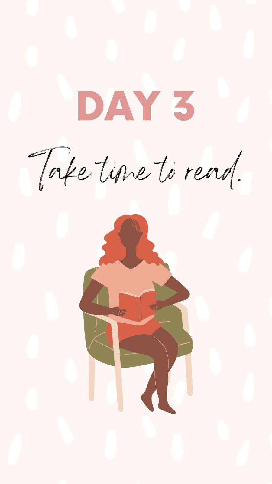 Self Love 101  Take time to read - Day 3