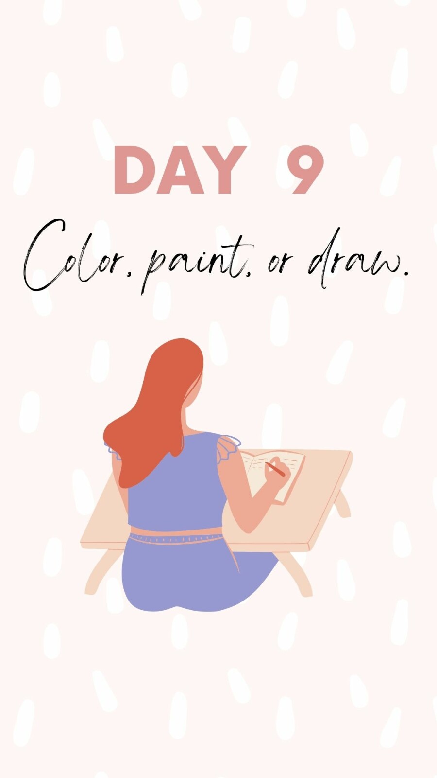 Self Love 101 Color, paint, or draw - Day 9