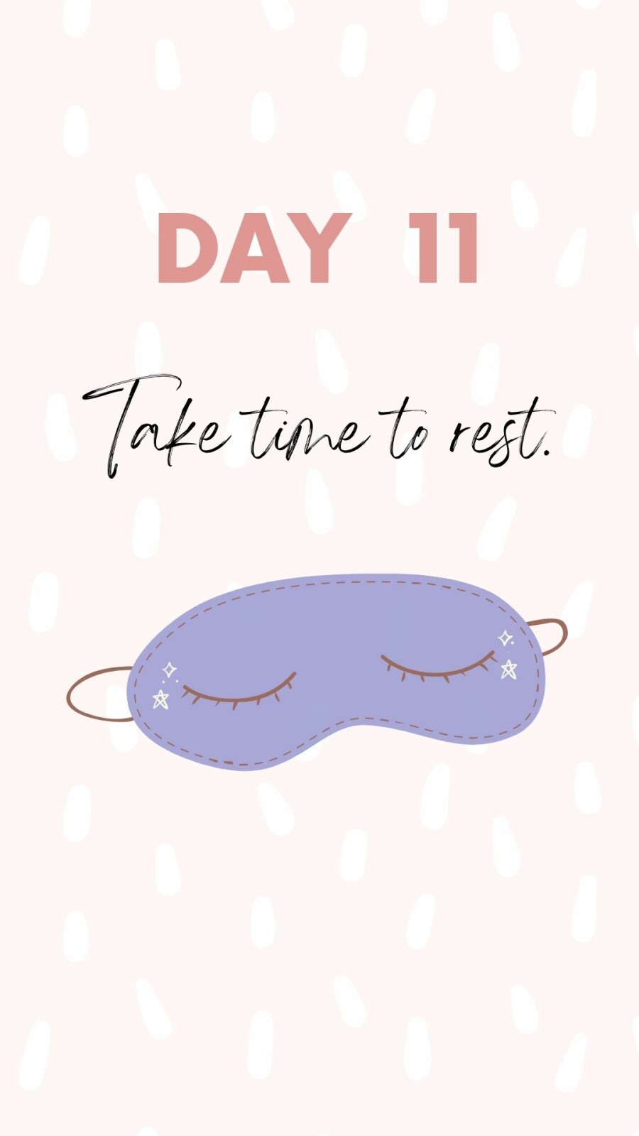Self Love 101 Take time to rest - day 11
