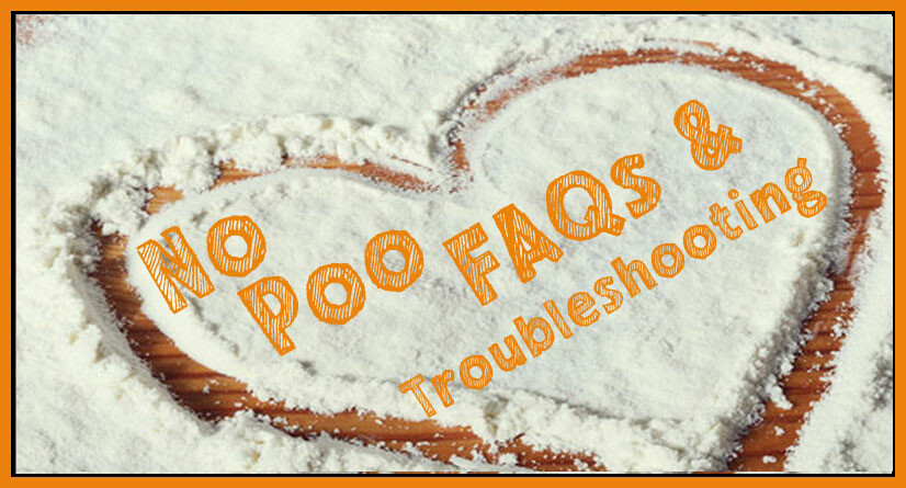 No Poo FAQ & Troubleshooting