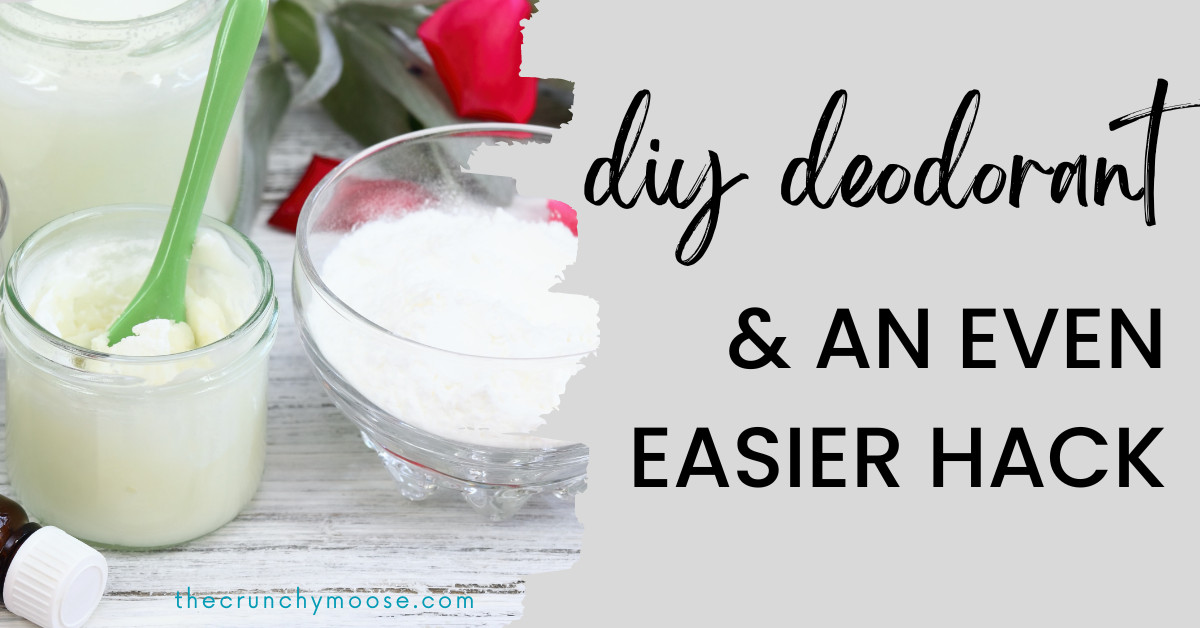 Easy Homemade Deodorant & An Even Easier Hack!