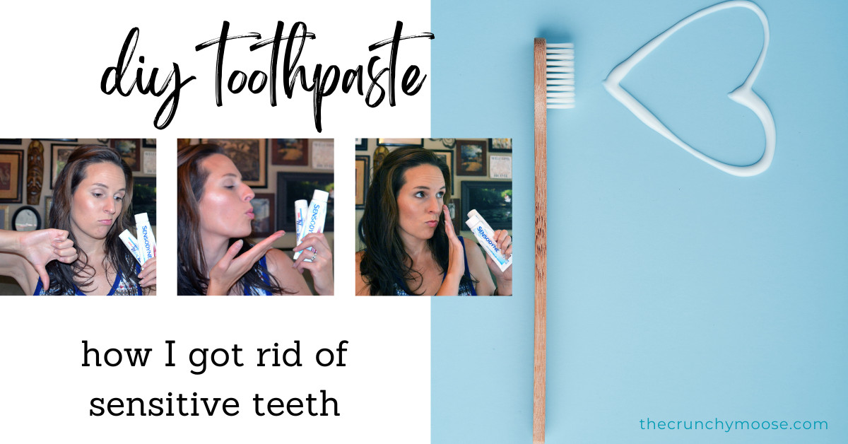 How I Put An End To Sensitive Teeth With Homemade Toothpaste