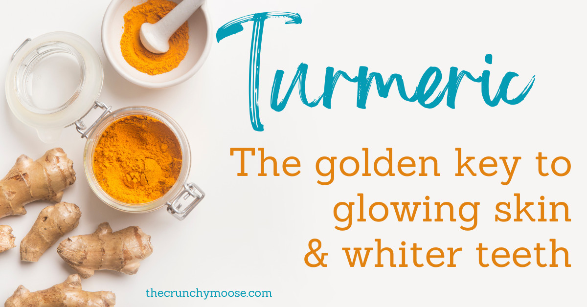 Turmeric: The Golden Key to Glowing Skin & Whiter Teeth