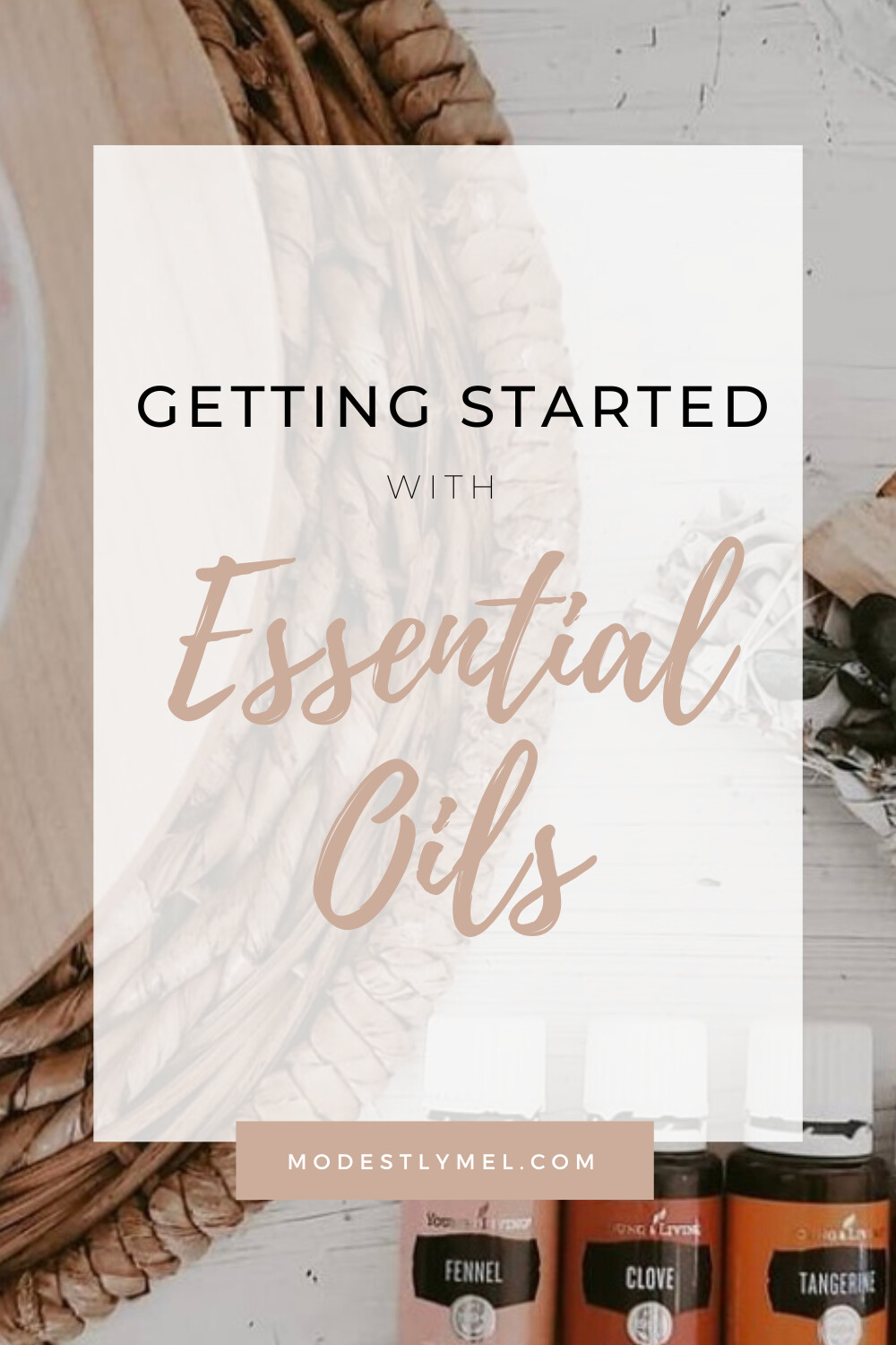 Getting Started with Essential Oils