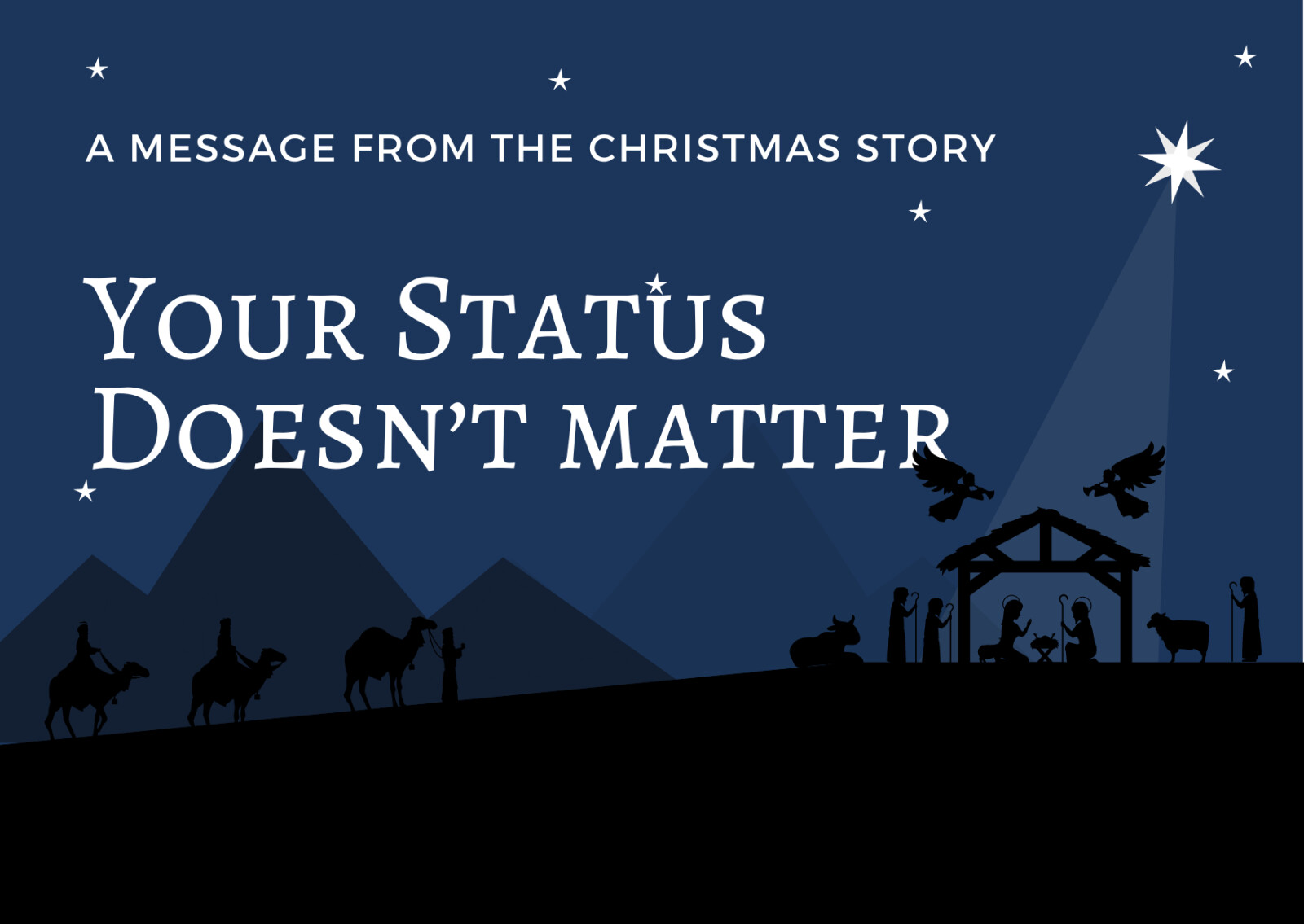 A Lesson from the Christmas Story - Status Doesn’t Matter