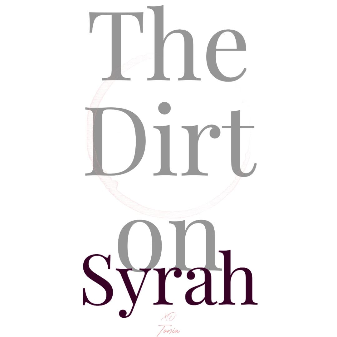 The Dirt On Syrah