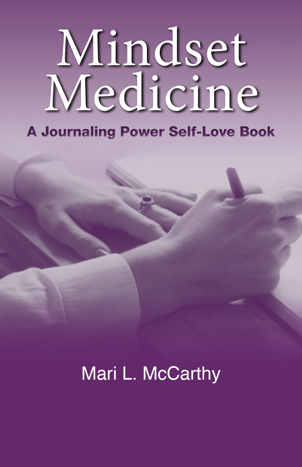 Mindset Medicine With Mari L. McCarthy