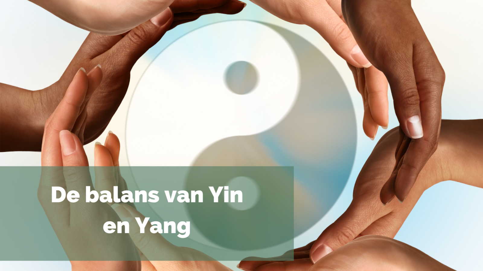 De balans van Yin en Yang