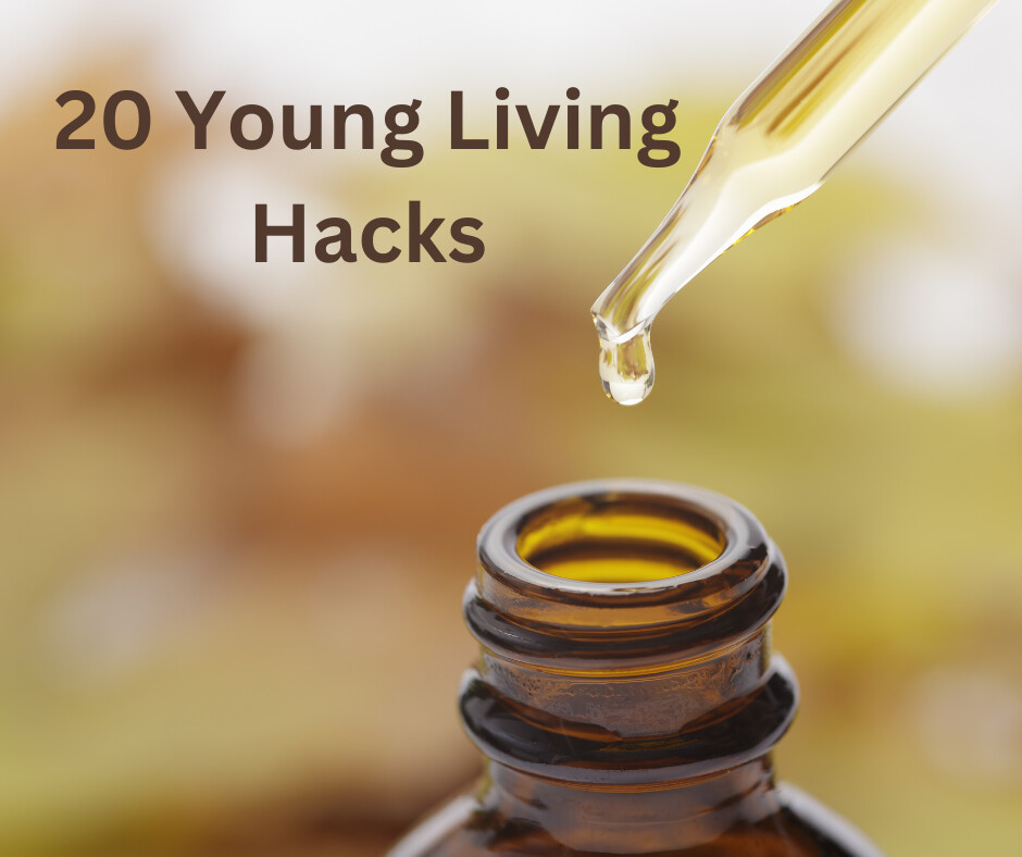 20 Young Living Hacks