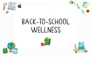 Back to School Wellness 2023