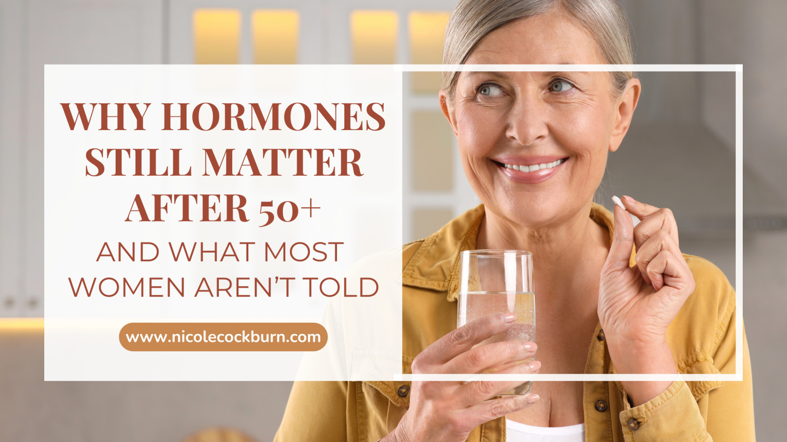 Why Hormones Still Matter After 50 (and What Most Women Aren’t Told)