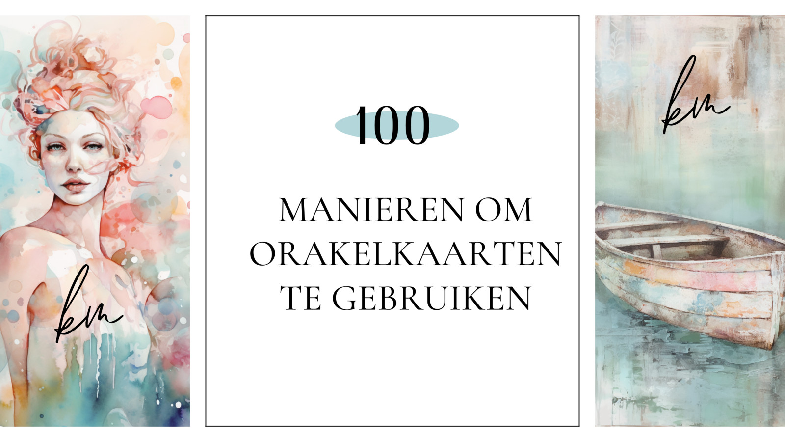 100 manieren om orakelkaarten te gebruiken