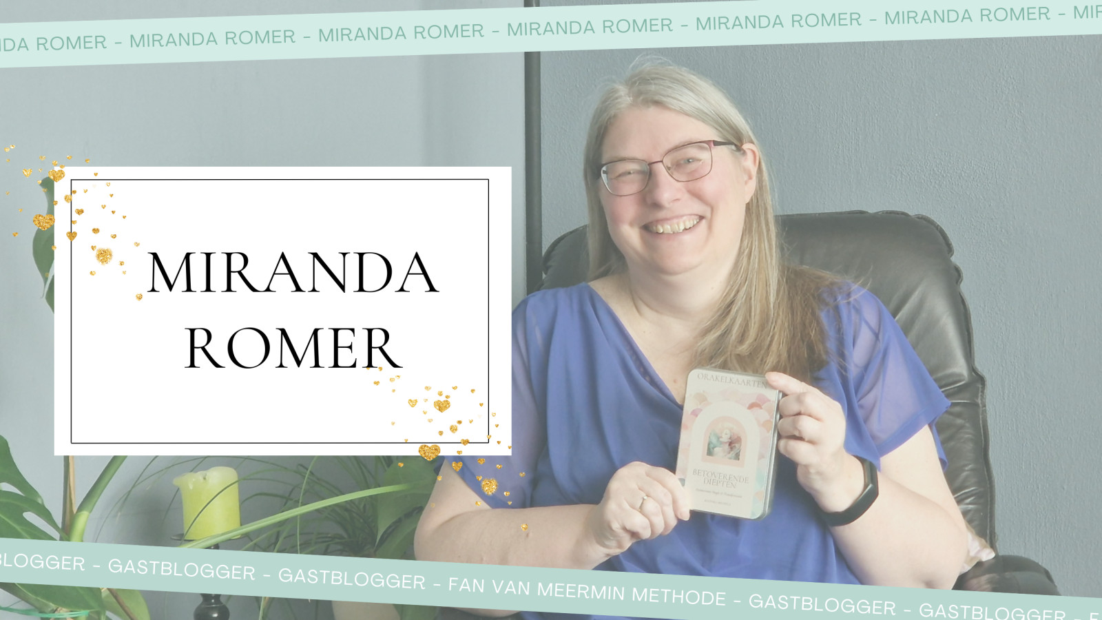 Welkom Gastblogger Miranda Romer