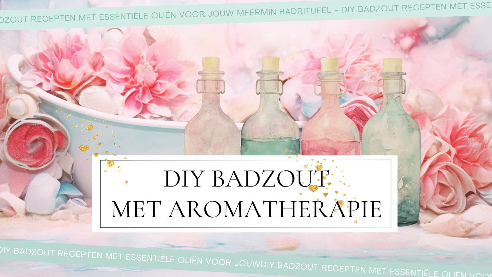 DIY Badzout Recepten met Essentiële Oliën voor jouw Meermin Badritueel