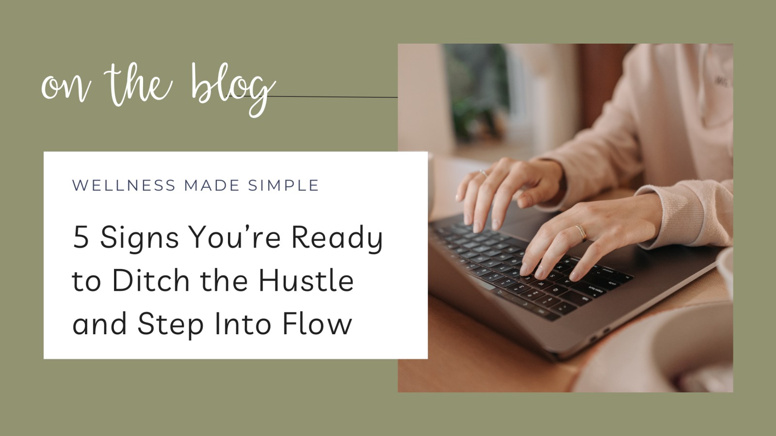 5 Signs You’re Ready to Ditch the Hustle and Step Into Flow