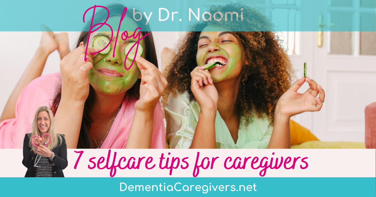 7 selfcare tips for caregivers