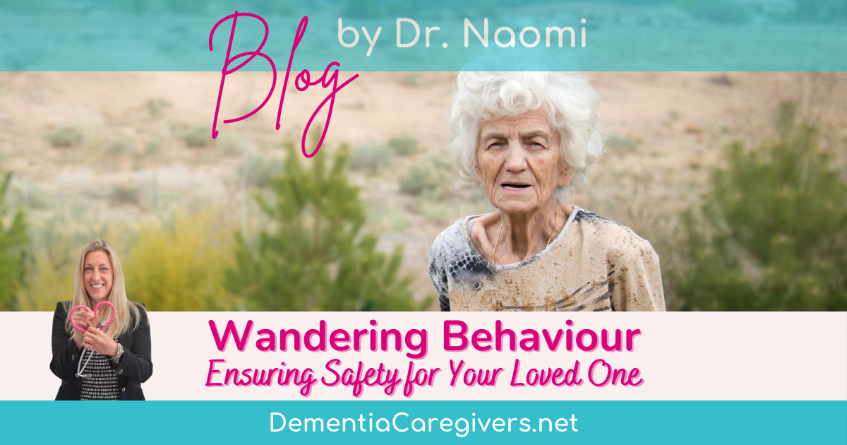 Wandering behaviour: Ensuring safety for your loved one