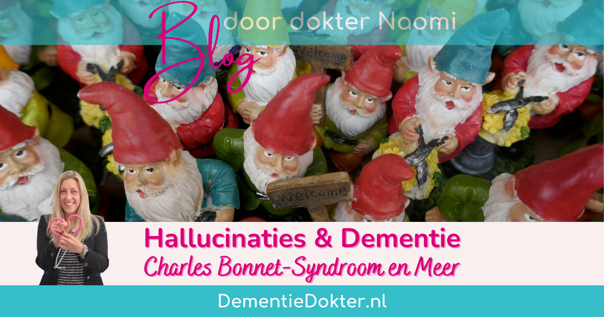 Effectief omgaan met hallucinaties bij dementie & Charles Bonnet syndroom