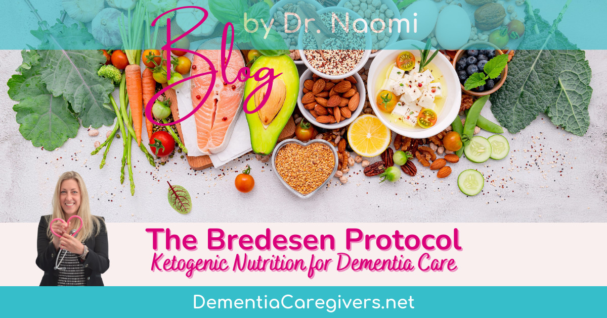 The Bredesen Protocol: Ketogenic Nutrition for Dementia Care