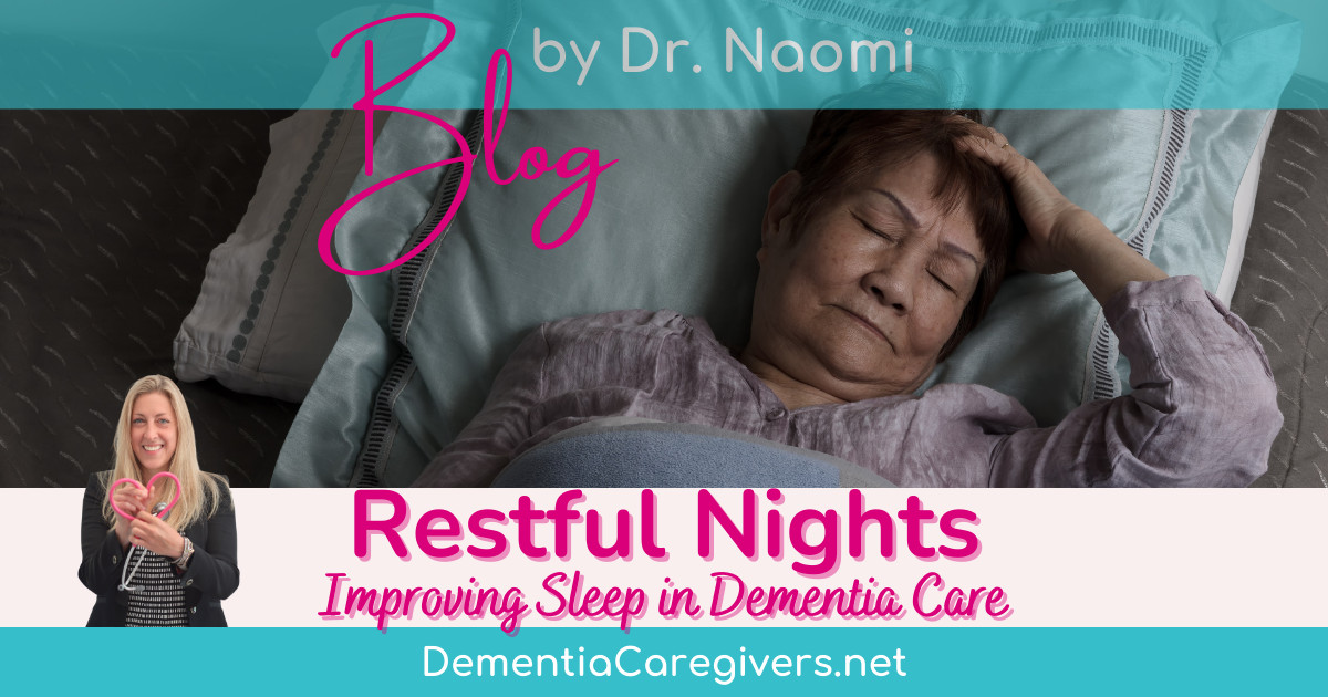 Restful Nights: A Caregiver's Guide to Improving Sleep in Dementia Care