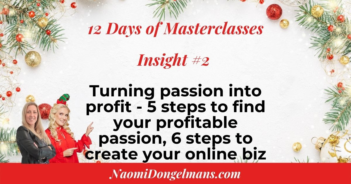 12 Days of Masterclasses Insights #2 Turning passion into profit