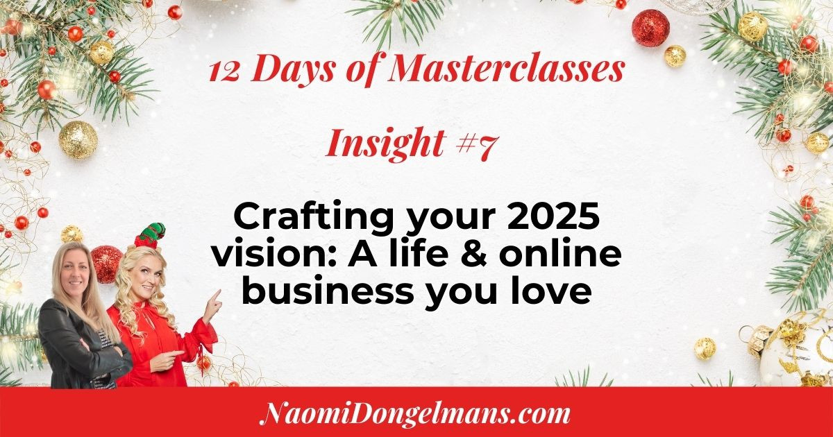 12 Days of Masterclasses Insights #7: Design your dream 2025: Vision & business plan