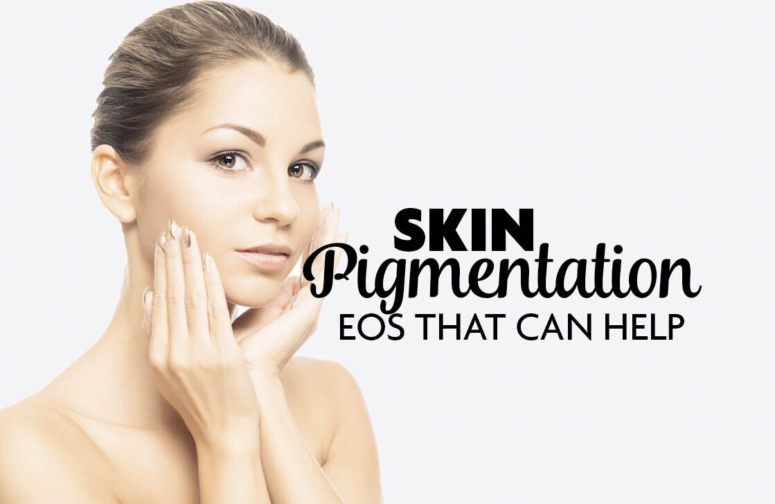 SKIN PIGMENTATION: TIME TO REVAMP YOUR SKINCARE ROUTINE