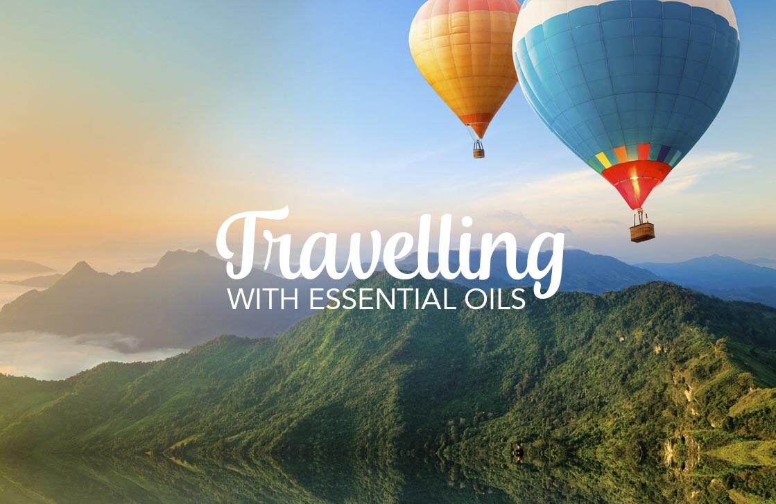 TRAVELLING WITH YOUR OILS